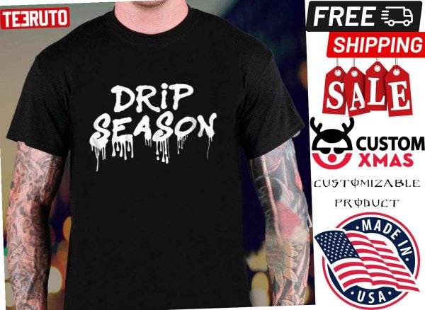 Drip Season Gunna Lil Baby Rapper Shirt