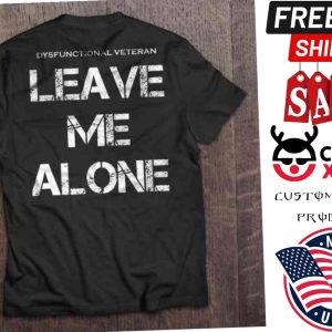 Dysfunctional Veteran Shirts 1