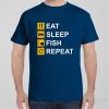 Eat Sleep Fish Repeat – T-shirt