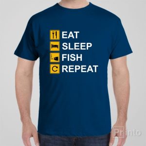 Eat Sleep Fish Repeat T shirt 1