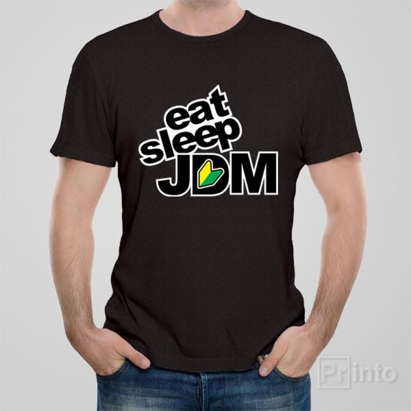 Eat Sleep Jdm – T-shirt