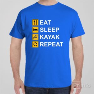 Eat Sleep Kayak Repeat T shirt 1