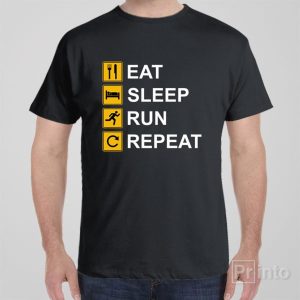 Eat Sleep Run Repeat T shirt 1