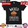 Eggs wicked chickens lay deviled eggs thanksgiving shirt