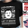 El Chapo Let’s It Snow Ugly Christmas Shirt