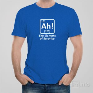 Element of surprise T shirt 1