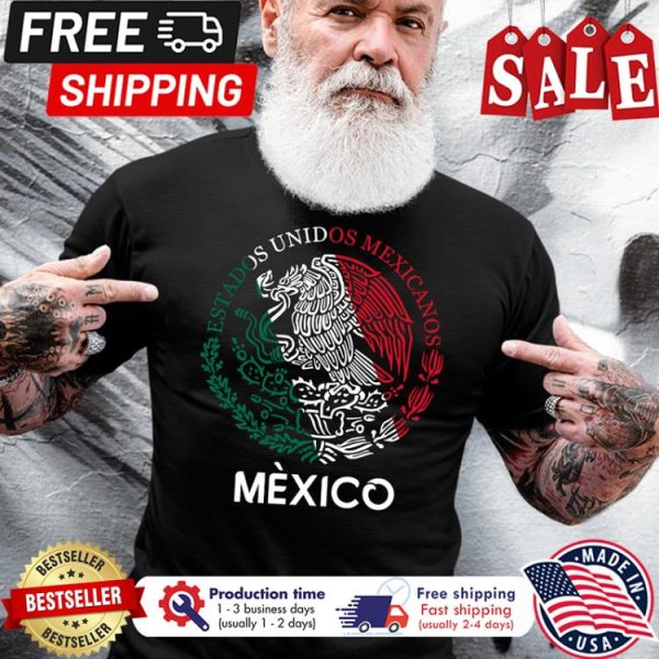 Estados unidos mexicanos mexico shirt