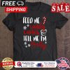 Feed me candy canes tell me im pretty christmas shirt