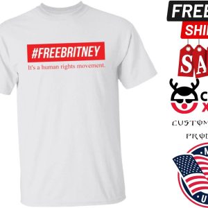 FreeBritney it's a human rights movement shirt 1