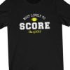 Fun Class Of 2022 Shirt Most Likely To Score Shirt