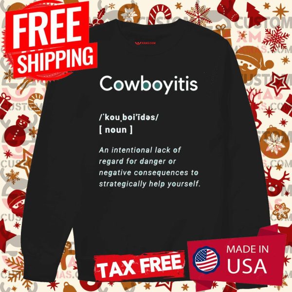 Funny Deffiniton Cowboyitis Shirt