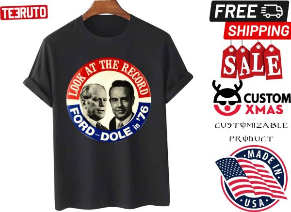 Gerald Ford and Bob Dole 1976 Presidential Election Campaign Shirt