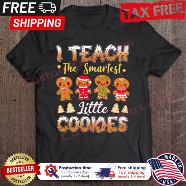 Gingerbeard I Teach The Smartest Little Cookies Christmas shirt