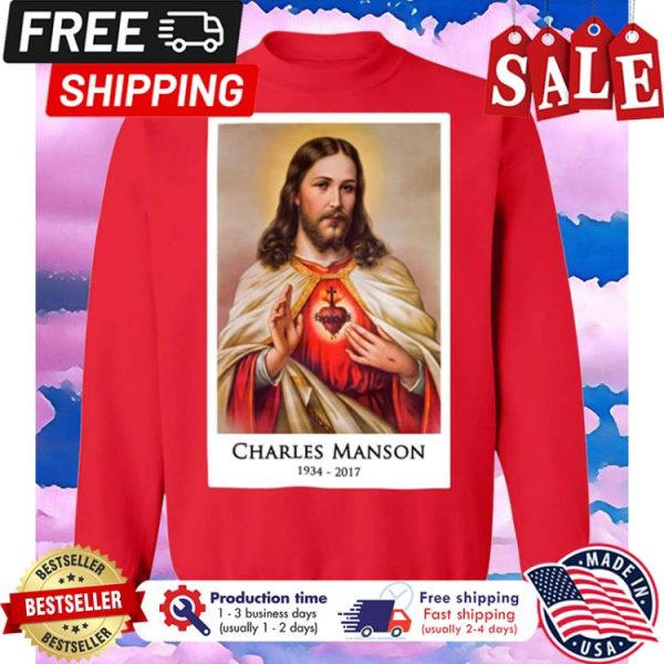 God Charles Manson 1934 2017 shirt