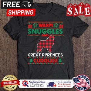 Great Pyrenees plaid warm snuggles and cuddles christmas shirt