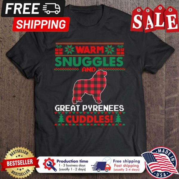 Great Pyrenees plaid warm snuggles and cuddles christmas shirt