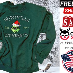 Grinch Who Ville University Rst 1957 custom shirt