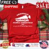 Griswold family christmas 1989 were gonna have the hap hap happiest christmas shirt