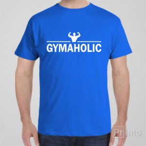 Gymaholic T shirt 1