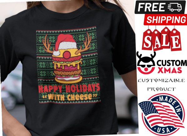 Happy Holidays With Cheese Ugly Christmas Reindeer Horn Shirt