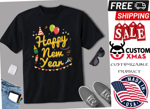 Happy New Year Celebration Balloons Gift Shirt