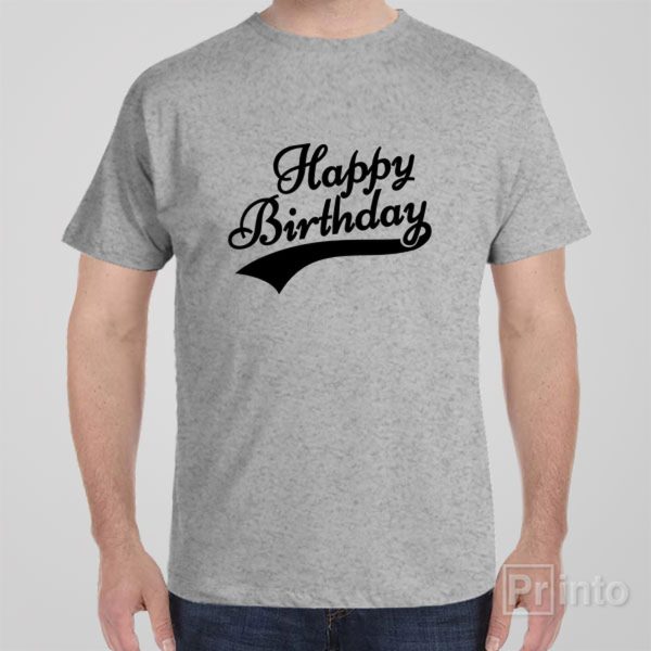 Happy birthday! – T-shirt