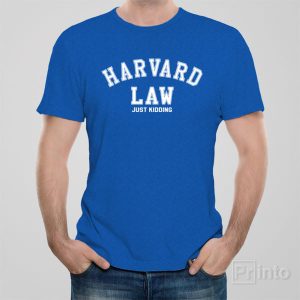 Harvard Law T shirt 1