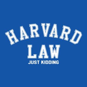 Harvard Law T shirt 2