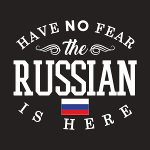 Have no fear, The Russian is here - T-shirt 1 Have no fear The Russian is here T shirt 2