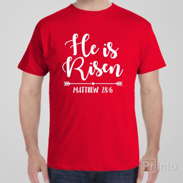 He is Risen – T-shirt