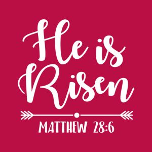 He is Risen T shirt 2