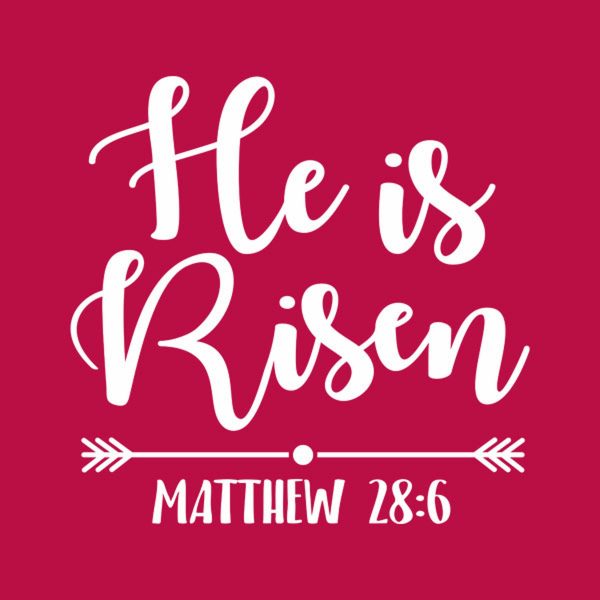 He is Risen – T-shirt