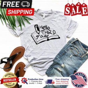 Hello third grade back to school shirt 1 Hello third grade back to school shirt 5