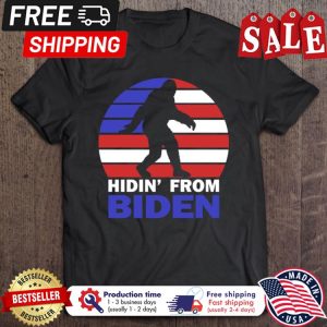 Hidin' From Biden Anti Joe Biden 2024 shirt 1