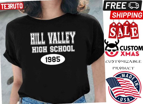 Hill Valley High School 1985 Back To The Future Vintage Shirt