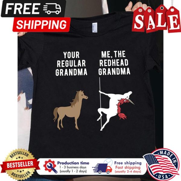 Horse your regular grandma me the redhead grandma shirt