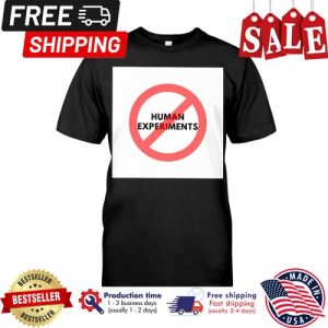 Human experiments shirt 5