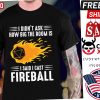 I Cast Fireball Wizard Sorcerer Dungeons And Dragons Shirt