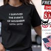 I Survived The Events November 13th-15th shirt
