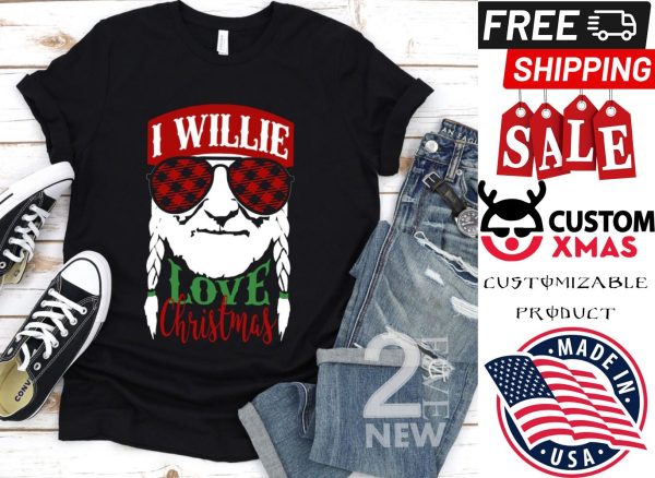 I Willie Love Christmas Shirt