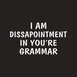 I am dissapointment T shirt 2