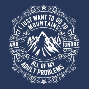 I want to go to mountains T shirt 2