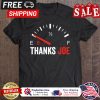 Joe Biden Thanks Joe Gas shirt