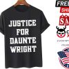Justice For Daunte Wright Shirt