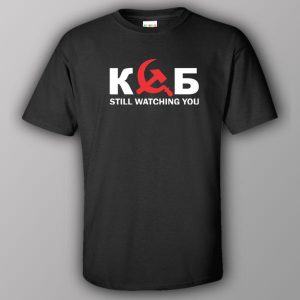 KGB still watching you T shirt 2