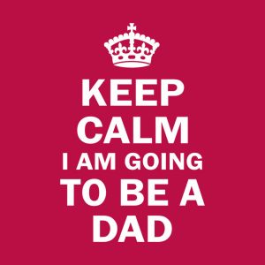 Keep calm I am going to be a dad 2