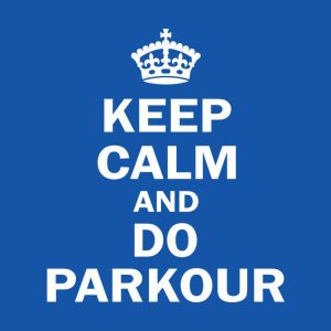 Keep calm and do parkour T shirt 2