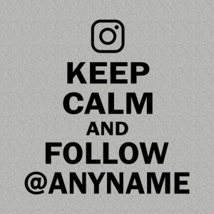 Keep calm and follow Instagram T shirt 2