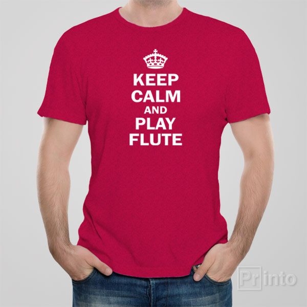 Keep calm and play flute T-shirt