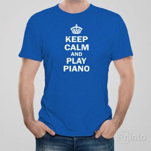 Keep calm and play piano T shirt 1
